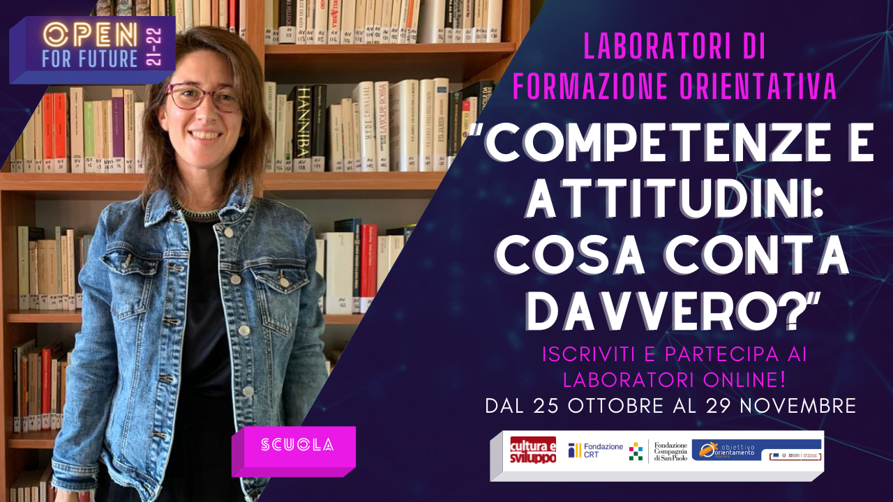 Laboratori di formazione orientativa “Competenze e attitudini: cosa conta davvero?”