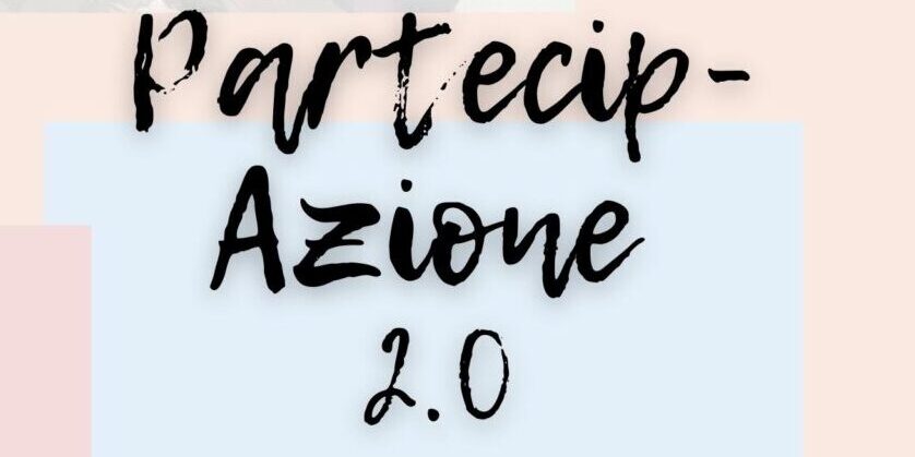 “IN/Dipendenti e PartecipAzione 2.0 ”: gli eventi conlcusivi