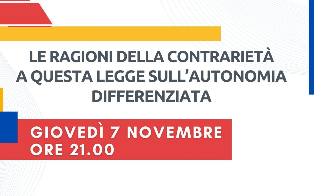 Le ragioni della contrarietà a questa legge sull’autonomia differenziata