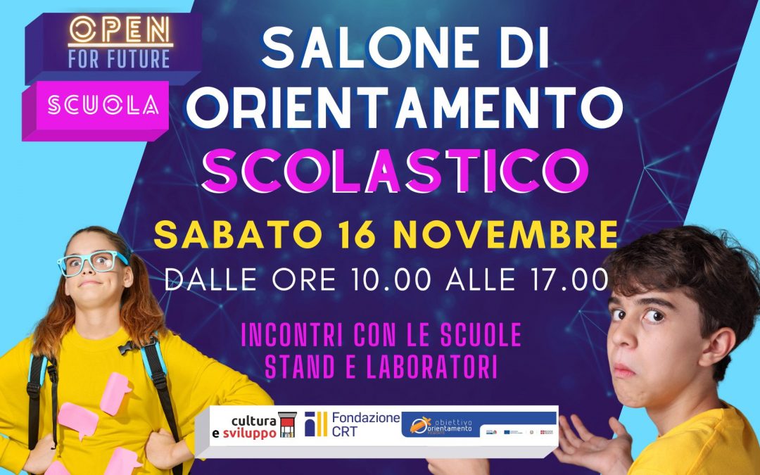 Open For Future: Salone dell’Orientamento SCOLASTICO 2024