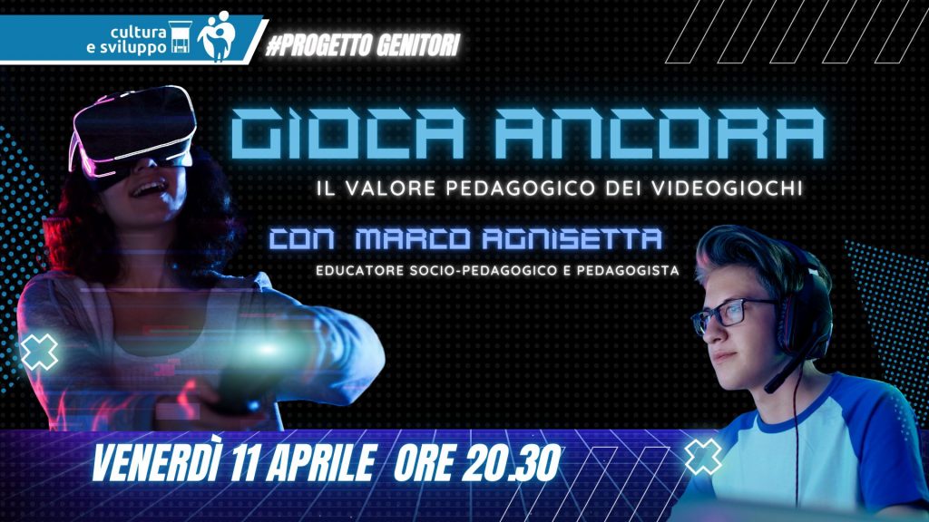 Il pedagogista Marco Agnisetta parla del valore educativo dei videogame