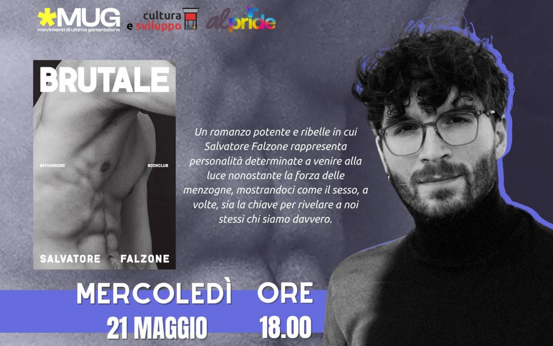 Una presentazione “Brutale” con Salvatore Falzone