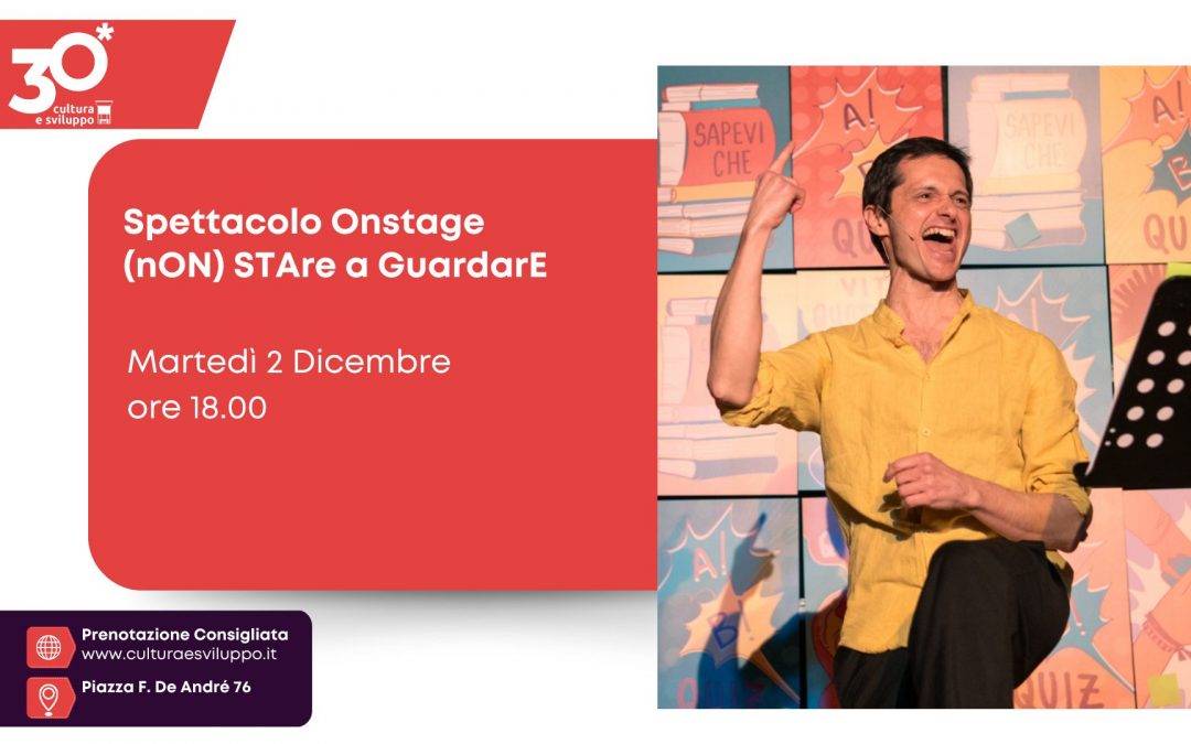 OnStage (nON) STAre a GuardarE