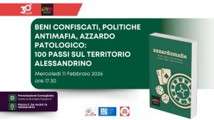 LIBERA - Beni confiscati, politiche antimafia, azzardo patologico