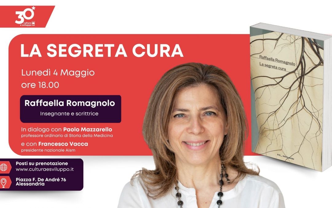 “La segreta cura” di Raffaella Romagnolo