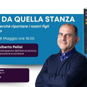 Alberto Pellai presenta Esci da quella stanza. Come e perché riportare i nostri figli nel mondo, (Mondadori, Milano 2025)
