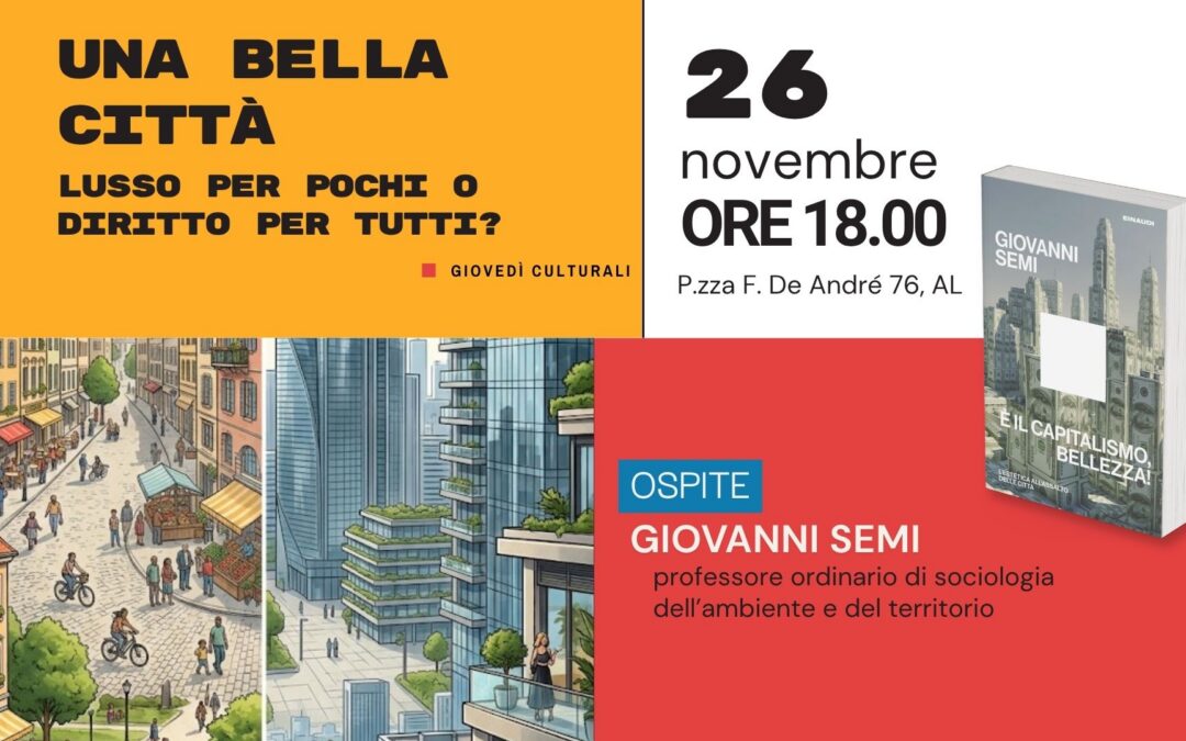 Una bella città: lusso per pochi o diritto per tutti?